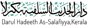 DARUL HADEETH AS-SALAFIYYA, KERALA